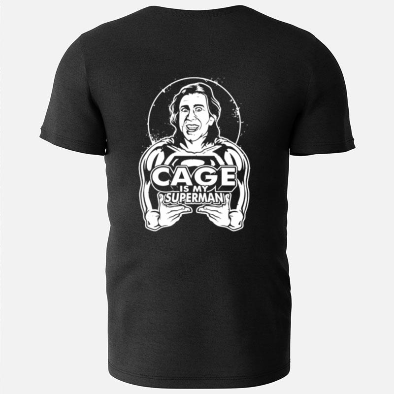 Cage Is My Superman T-Shirts