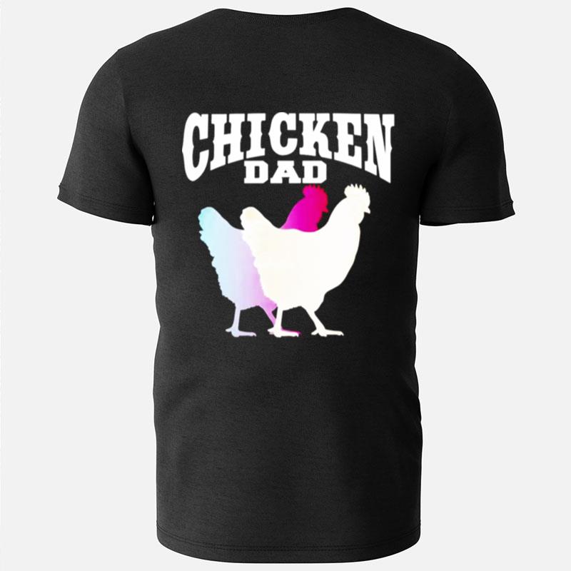 Chicken Dad T-Shirts