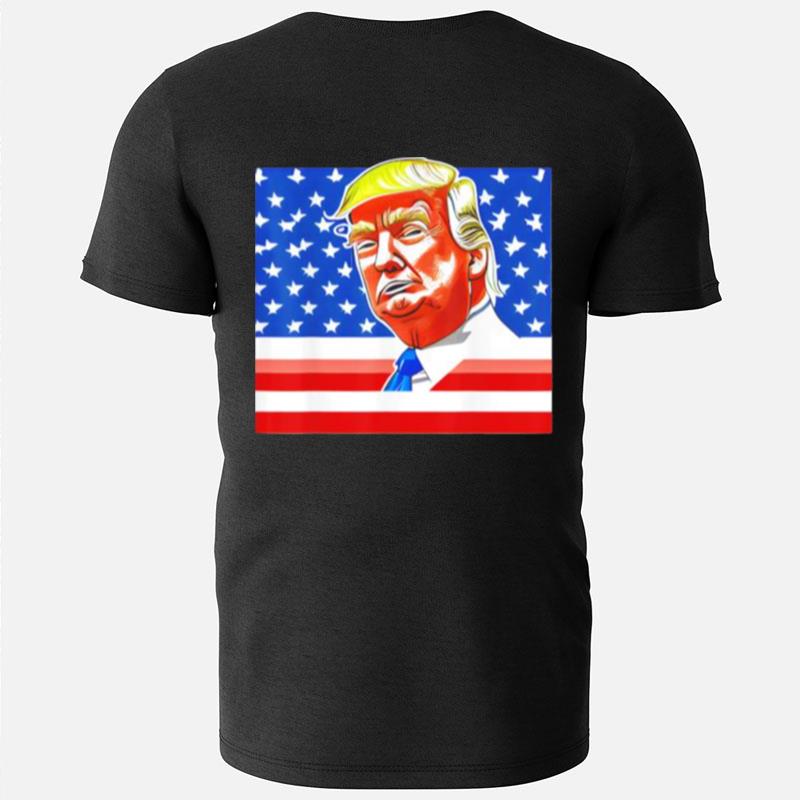 Donald Trump Is Our Hero American Flag T-Shirts