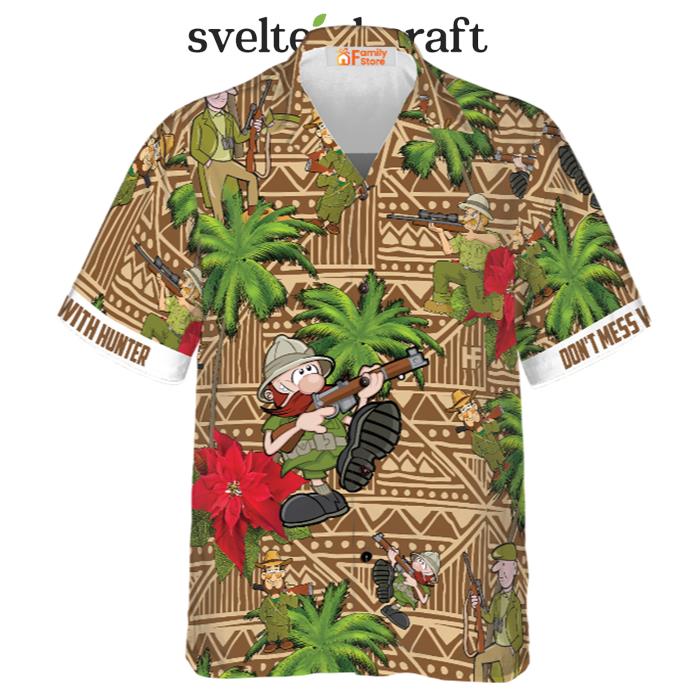 Don't Mess With Hunter Hawaiian Shirt