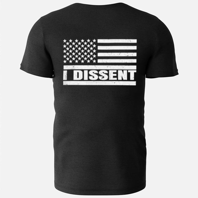 I Dissent American Flag T-Shirts