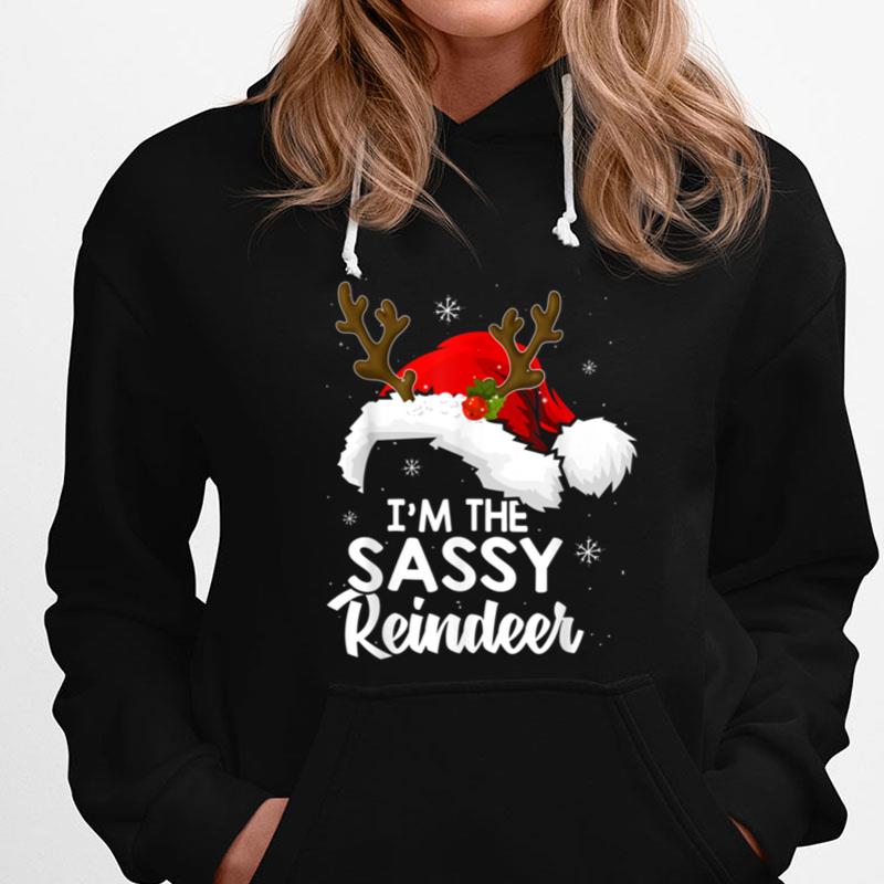 I'm The Sassy Reindeer Christmas Funny Pajamas Family Xmas T-Shirts