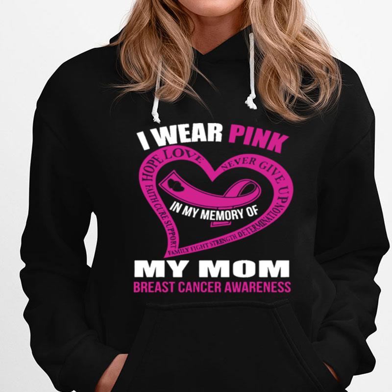 In My Memory Of My Mom Breast Cancer Awareness T-Shirts