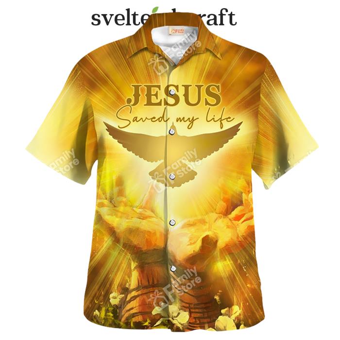 Jesus Saved My Life Hawaiian Shirt