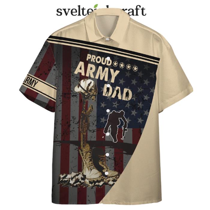 Proud Army Dad Veteran Fathers Day Custom Hawaiian Shirt