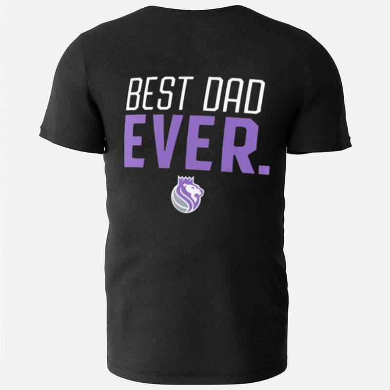 Sacramento Kings Best Dad Ever Logo T-Shirts