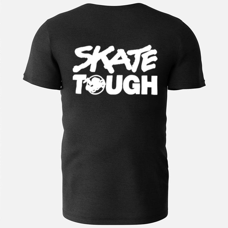 Skate Tough T-Shirts