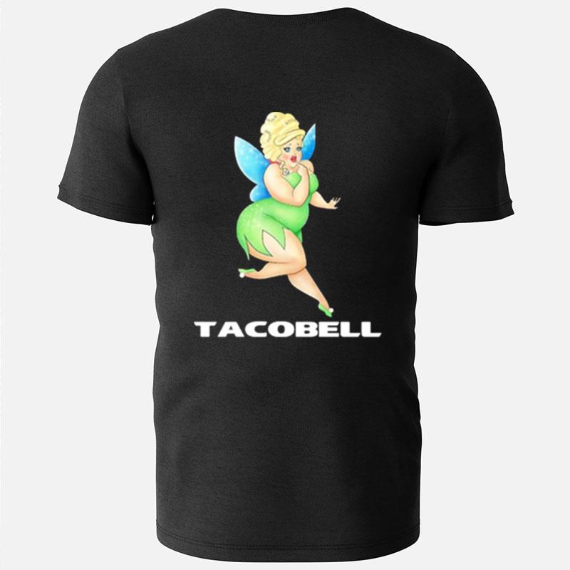Tacobell Tinkerbell Cousin T-Shirts