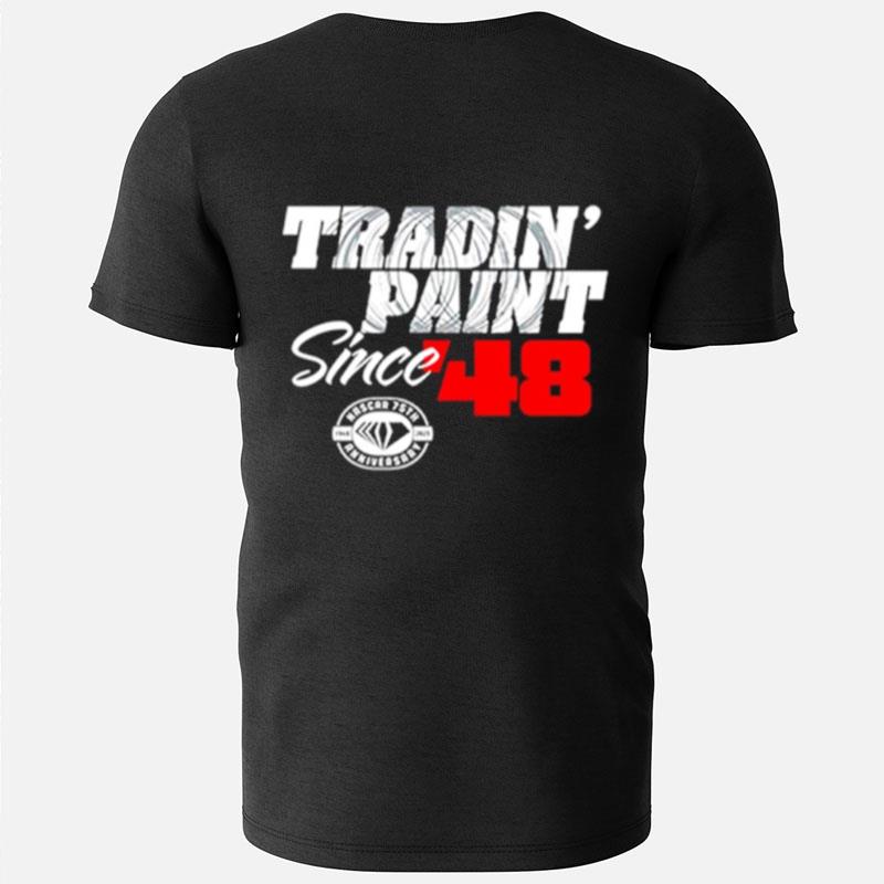 Tradin' Paint Since '48 T-Shirts