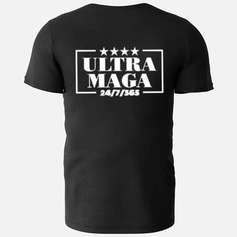 Ultra Maga 365 T-Shirts