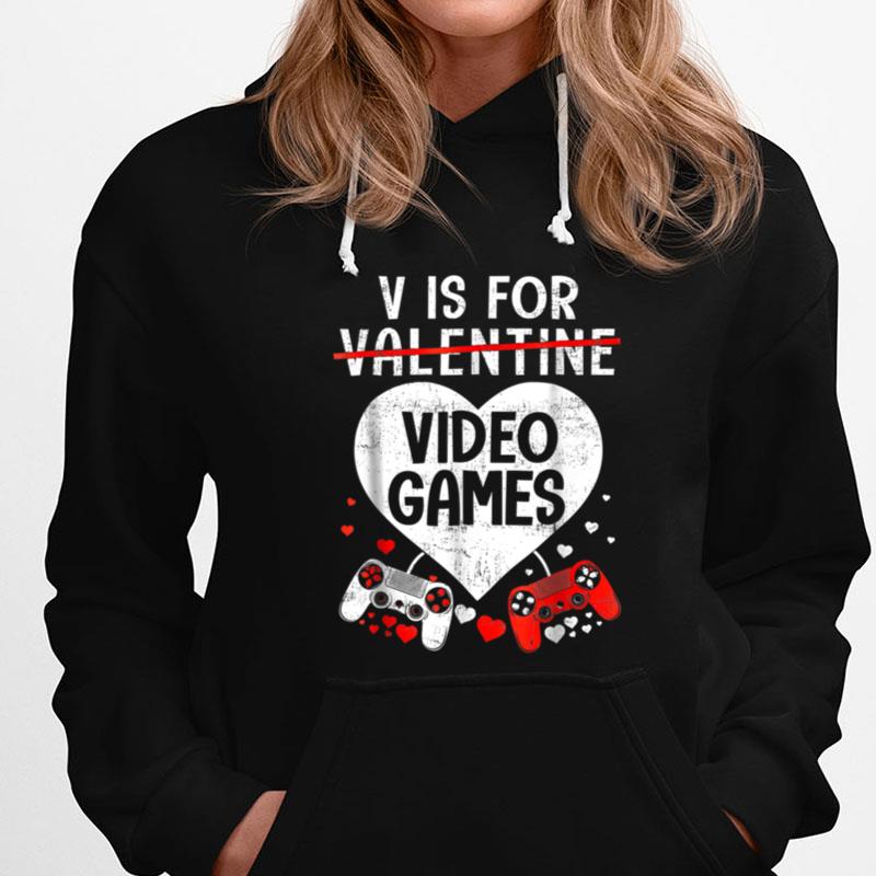 V Is For Video Games Funny Valentines Day Gamer Lover Family T-Shirts